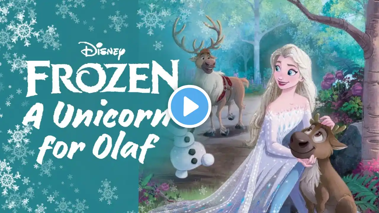 Disney “Frozen: A Unicorn for Olaf” Audiobook 🦄 | Disney Princess Bedtime Book Read Aloud for Kids