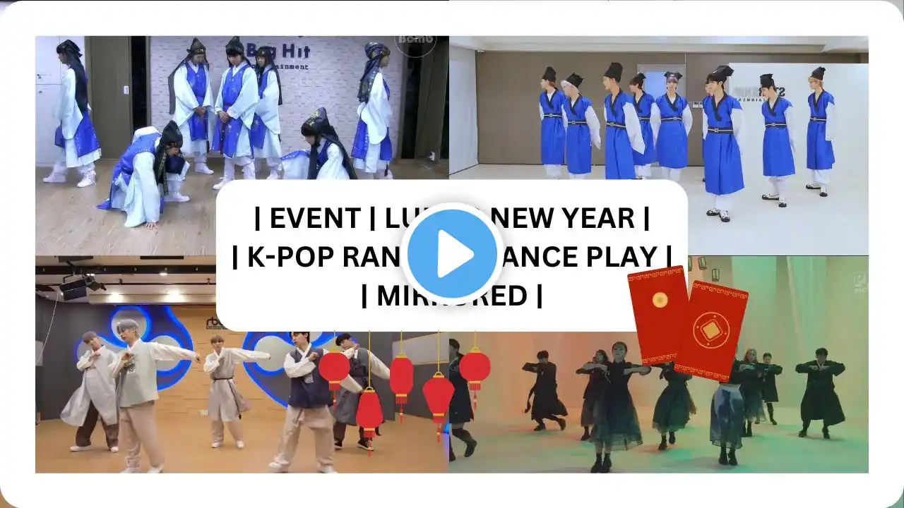 EVENT! LUNAR NEW YEAR | K-POP RANDOM DANCE PLAY | MIRRORED | DREAMCATCHER, ONEUS,  BTS, LOONA & MORE