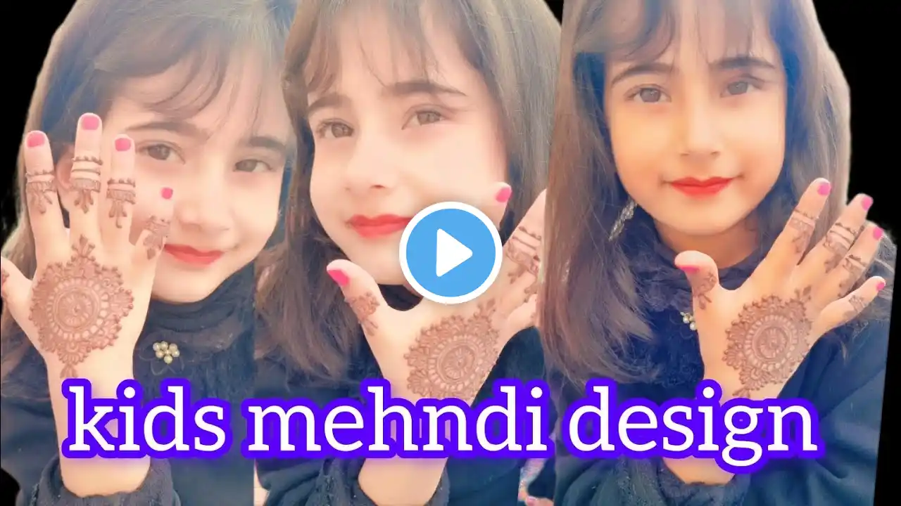 Cute & Trendy kids mehndi design 2025 || Latest Kids  Mehndi Design 2025 | Kids Tikki mehndi design