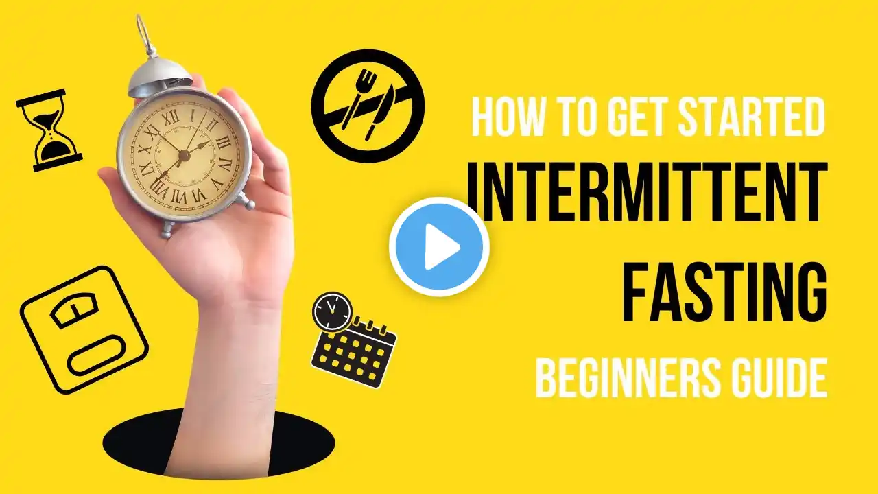 How to Start Intermittent Fasting as a Beginner and Get Results fast!