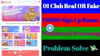 01 Club Real OR Fake || ₹5000 💸 Sign Up Bonus Real OR Fake || 01 Club Withdrawal Problem  #01club