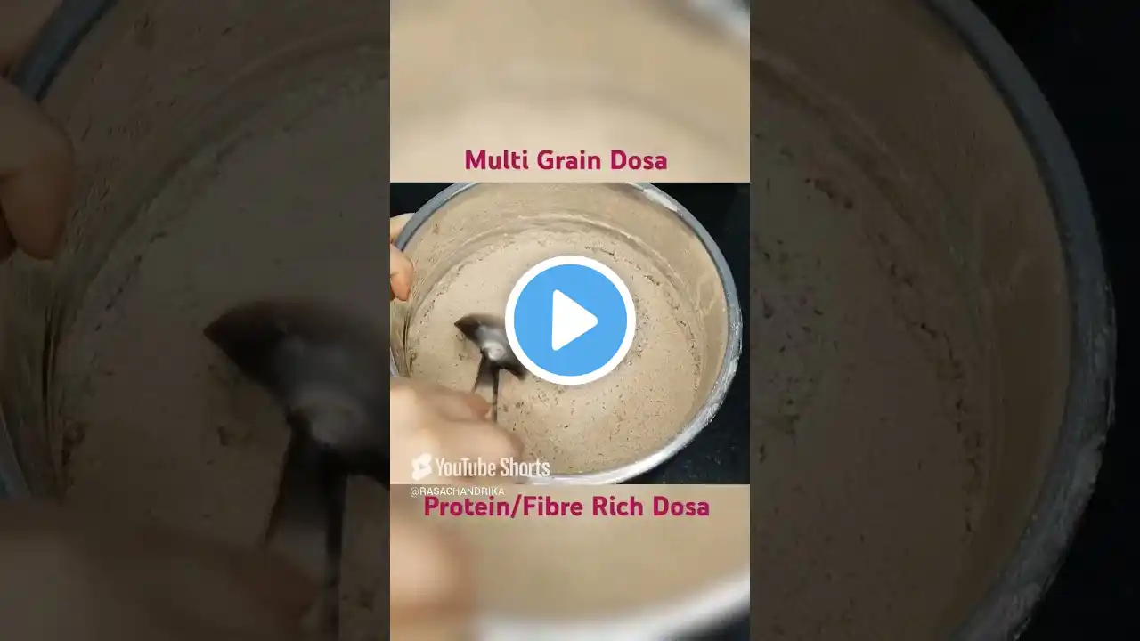 MULTI GRAIN DOSA RECIPE !