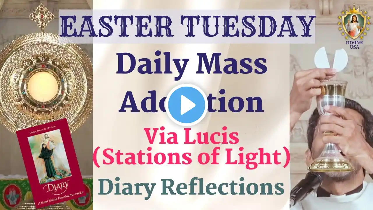 Easter Tuesday | Holy MASS & ADORATION | LIVE: APR. 19, 2022 | DIVINE USA