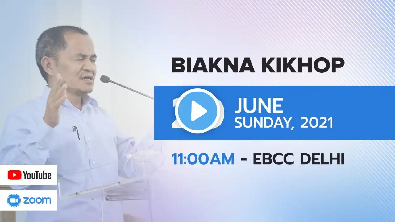 Sunday Live Worship Service | June 20, 2021 @11:00am | EBC Church Delhi