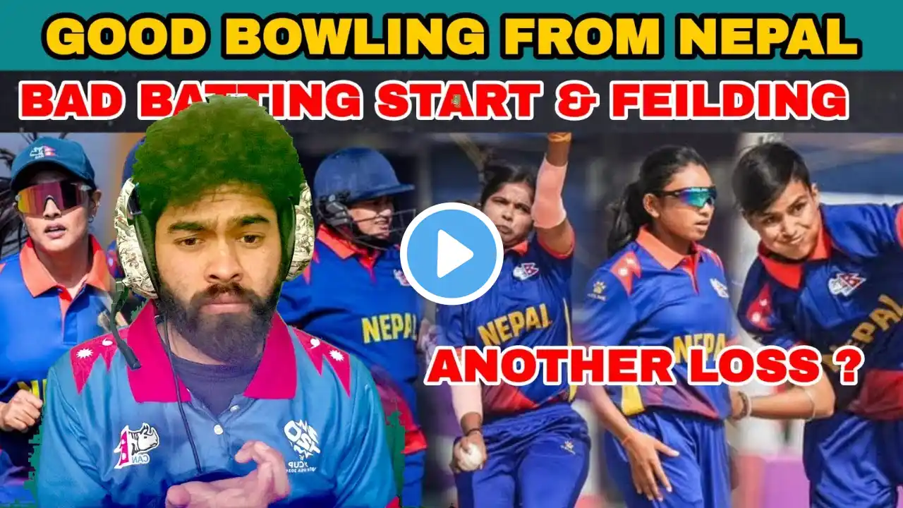 BAD BATTING START & FEILDING : ANOTHER LOSS | GOOD BOWLING FROM NEPAL