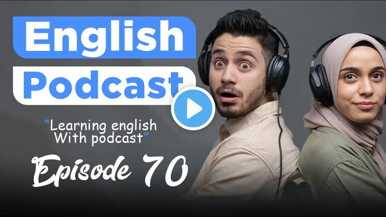 REAL English Conversation Secrets Revealed in Podcast Episode 70