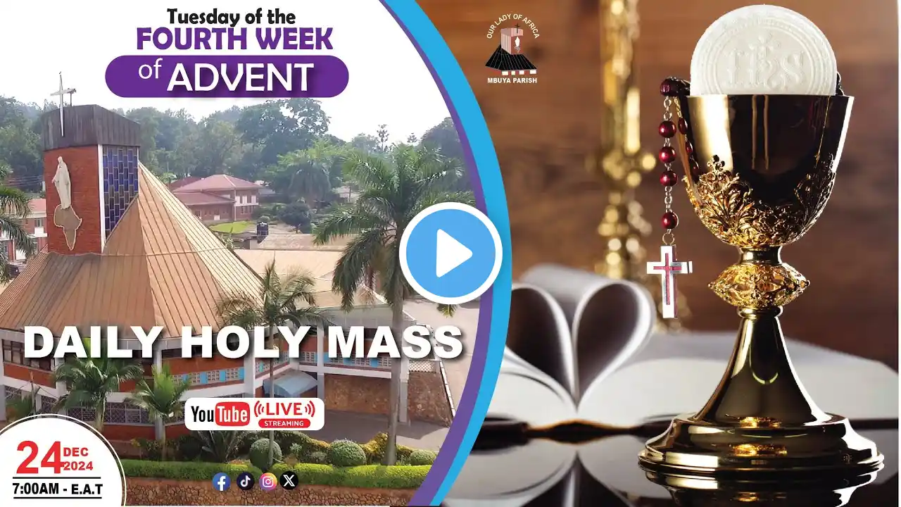 TUESDAY OF THE FOURTH WEEK OF ADVENT MASS IN THE MORNING || Daily TV Mass, 24th Dec,2024