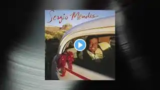 Sergio Mendes - Never Gonna Let You Go (Official Visualizer)