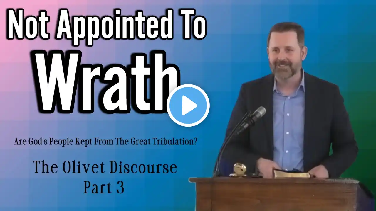 Daniel's 70th Week & The Abomination of Desolation (Olivet Discourse - Part 3)