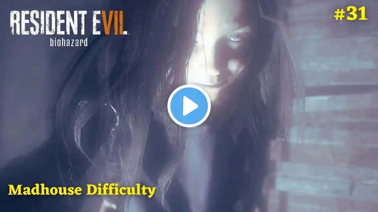 Resident Evil 7 : Madhouse Difficulty | Use E- Necrotoxin on Eveline | Part 31