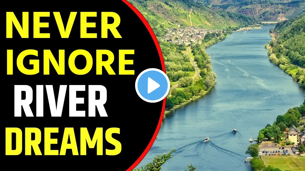 What does River dream meaning || Dreaming of River || River dream interpretation