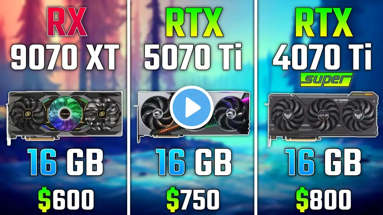 AMD RX 9070 XT vs RTX 5070 Ti vs RTX 4070 Ti SUPER | Test in 7 Games