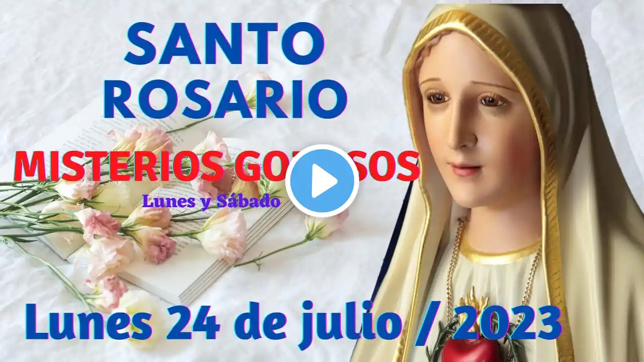 Sierva del Señor - Misterios Gozosos  lunes 24 de julio de  2023