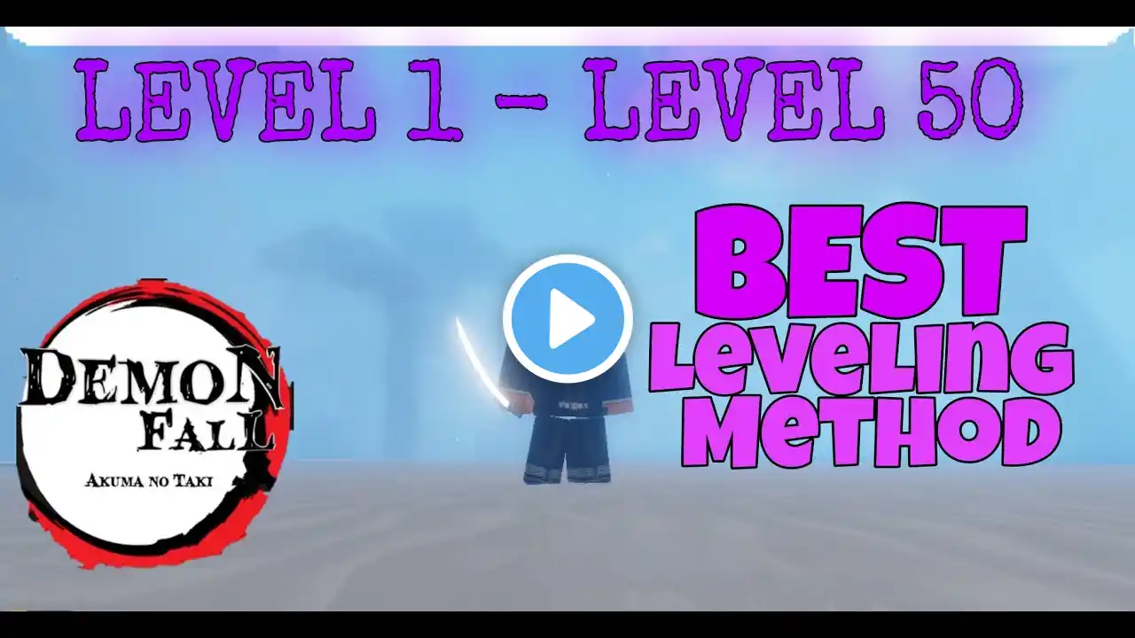 BEST LEVELING METHOD in DemonFall (Level 1 - 50)|Roblox!!!