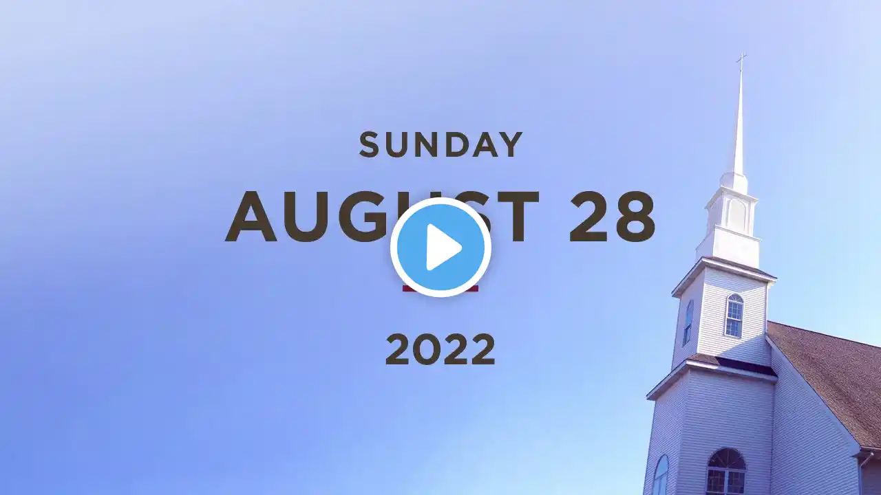 August 28th, 2022: 8:30 AM Live Stream: Christ Church PCA: Normal, IL