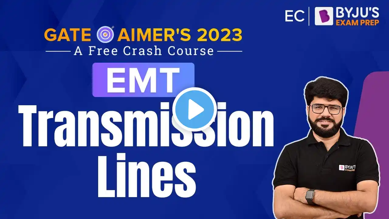 GATE 2023 Electronics and Communication (ECE) | Electromagnetic Theory (EMT) | Transmission Lines