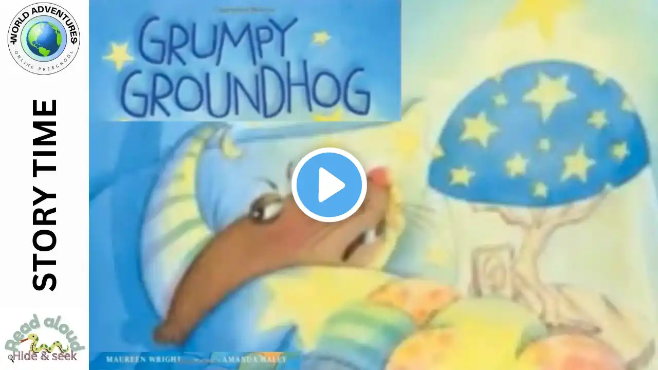 Kid's Book Read Aloud | GRUMPY GROUNDHOG by Maureen Wright