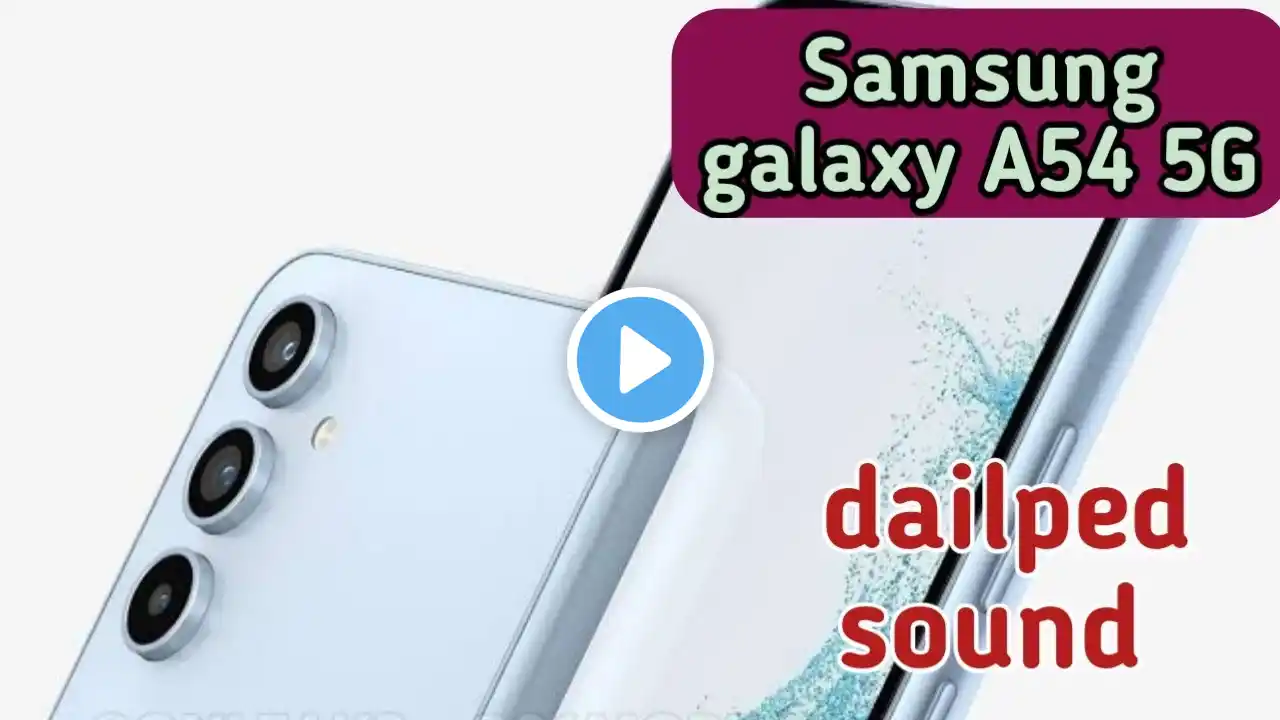 Dailpad Tone Enable In Samsung Galaxy A54 5G, Dailpad Tone Setting,