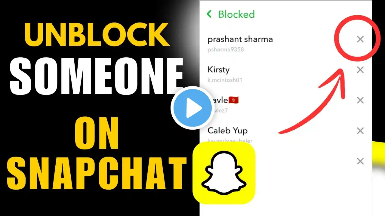 How To UNBLOCK Someone On Snapchat - Full Guide