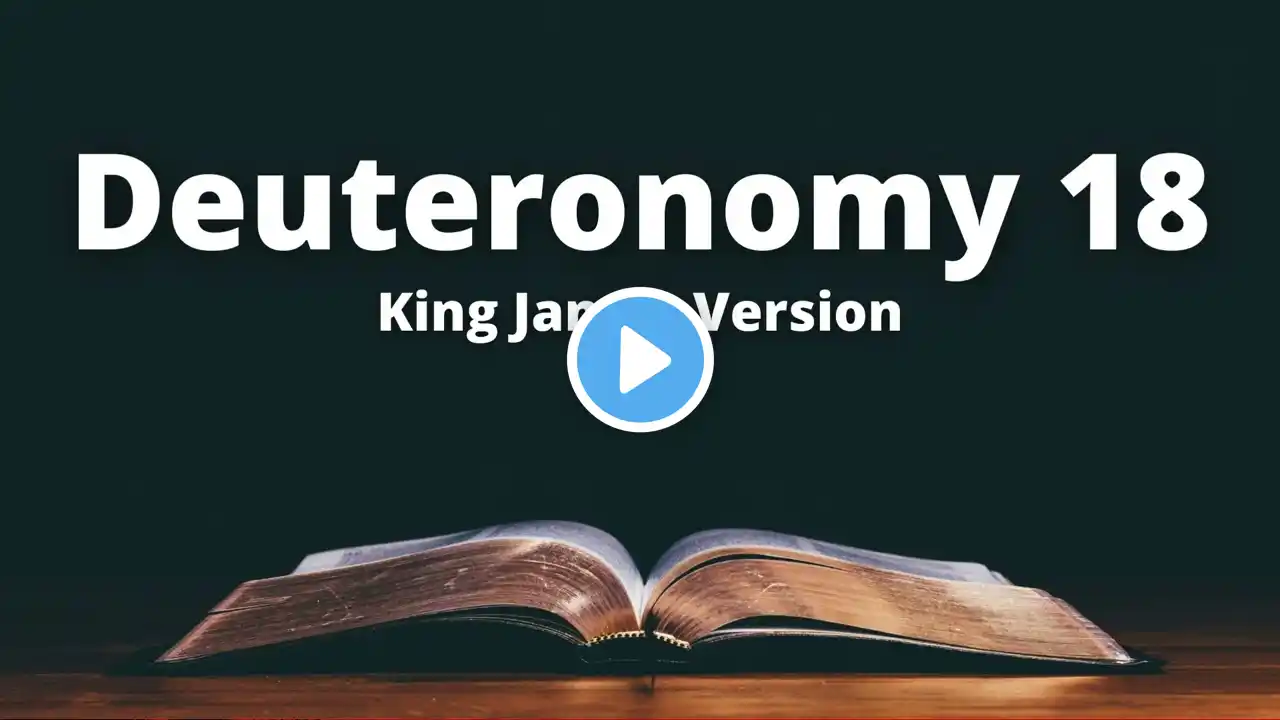 Deuteronomy 18 - King James Version (Audio Bible)