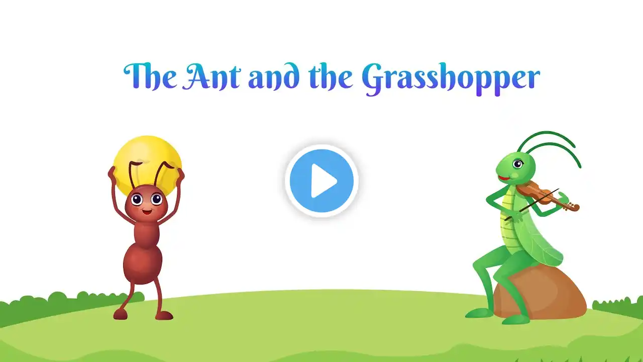 The Ant and the Grasshopper | Kids Story