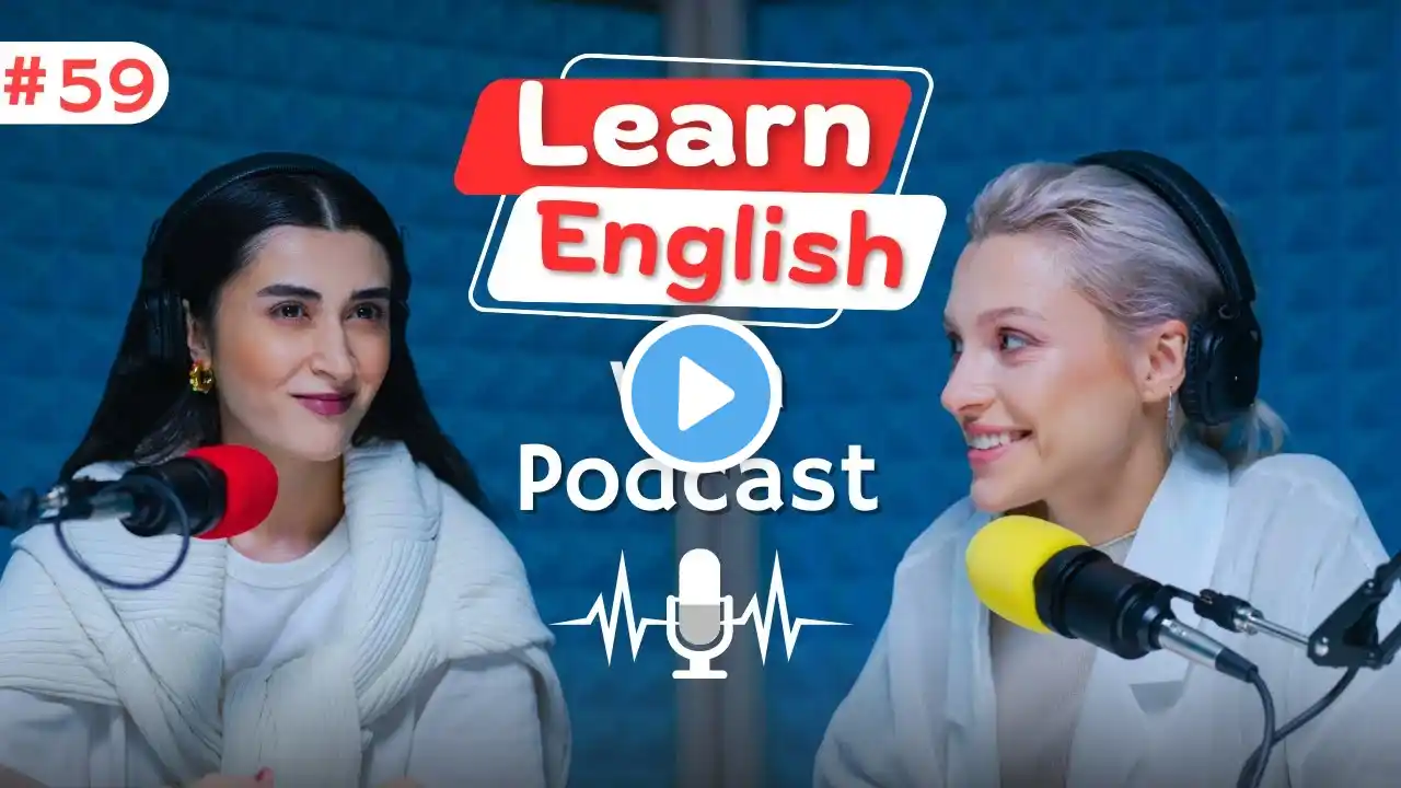 Learn English with Podcast Conversation Episode 59 | Podcast for Learning English #englishpodcast