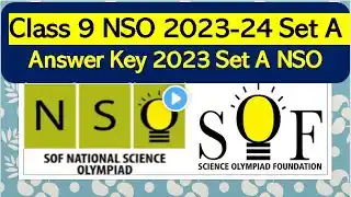 Answer key NSO Class 9  SOF 2023-24 Set A solved paper National #science #olympiad #nso #class9