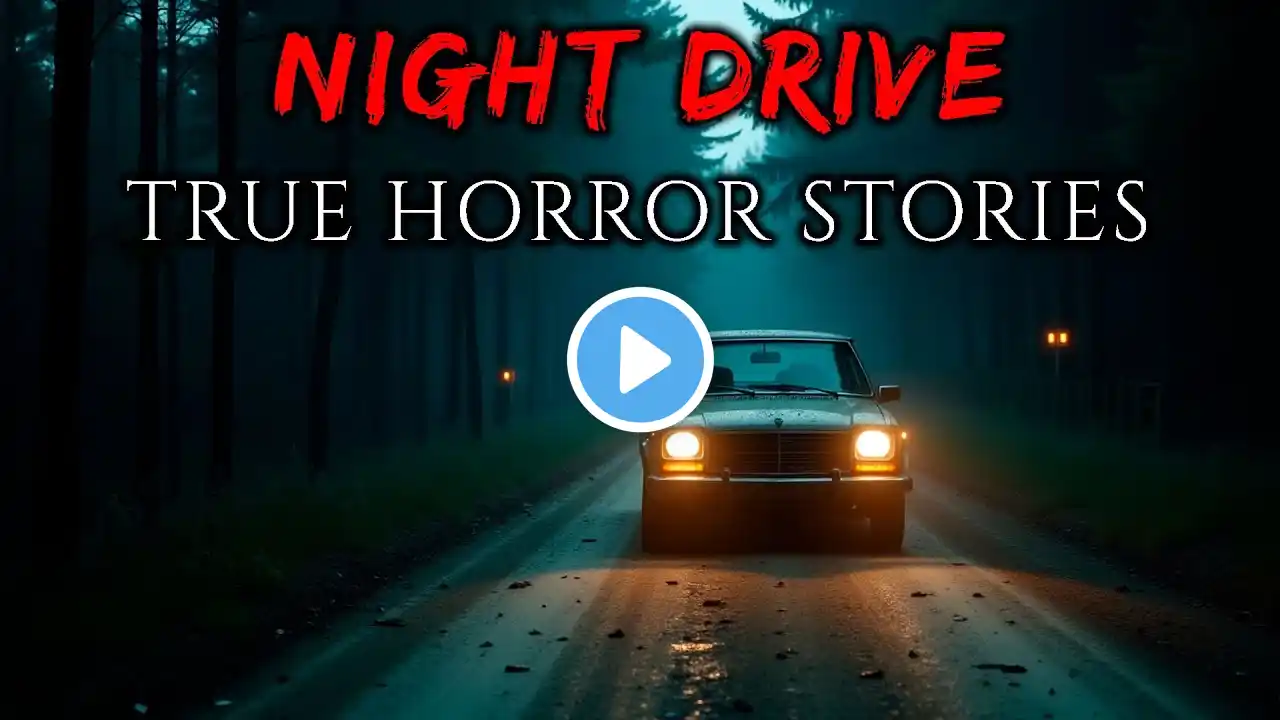 5 TRUE Disturbing Night Drive Horror Stories | True Scary Stories