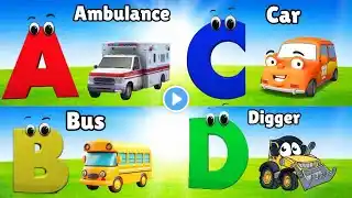 ABC Song Phonics, Transportation Song, ABC Song, Alphabet Educational Song A to Z for kids