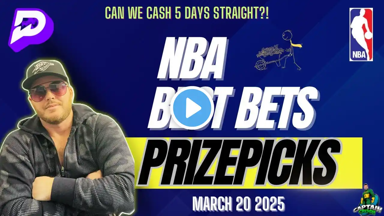 NBA PrizePicks Today | Best 5 Picks | Thursday | 3/20/2025 | 4 Days Straight Cash, 5 Loading?