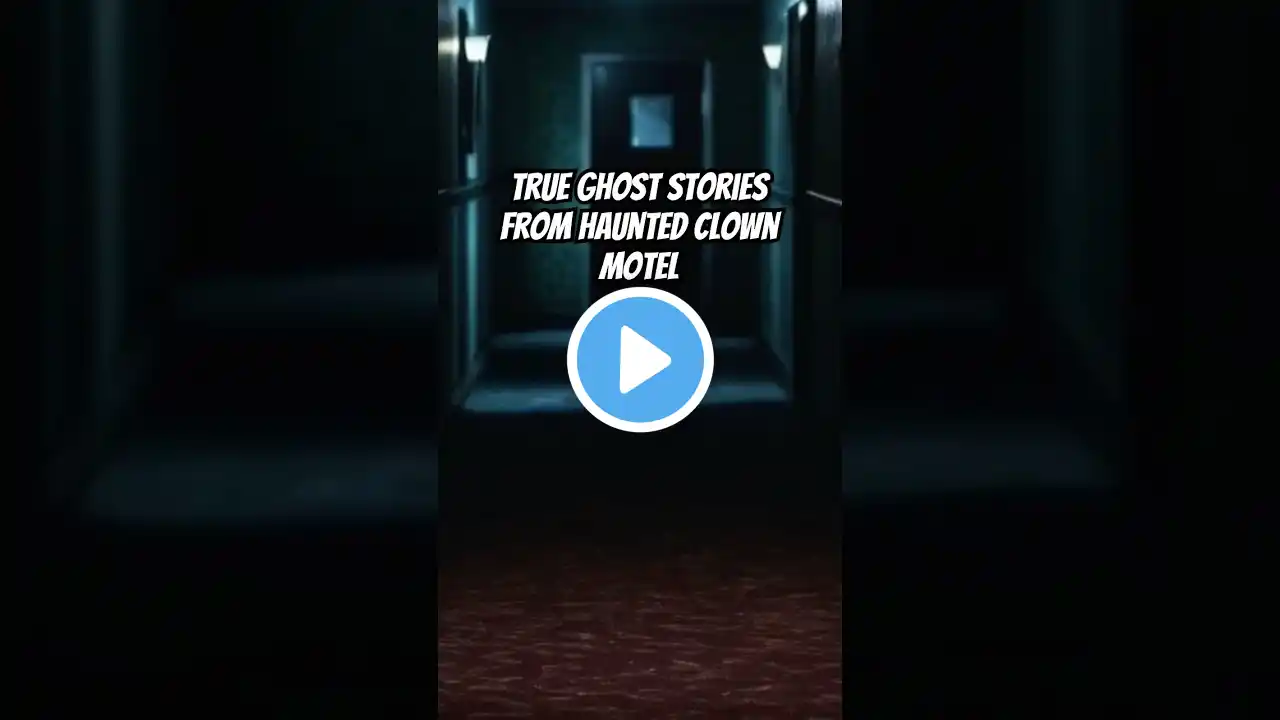 True Ghost Stories From Haunted Clown Motel #hauntedhotel #hauntedplace #trueghoststory #creepypasta