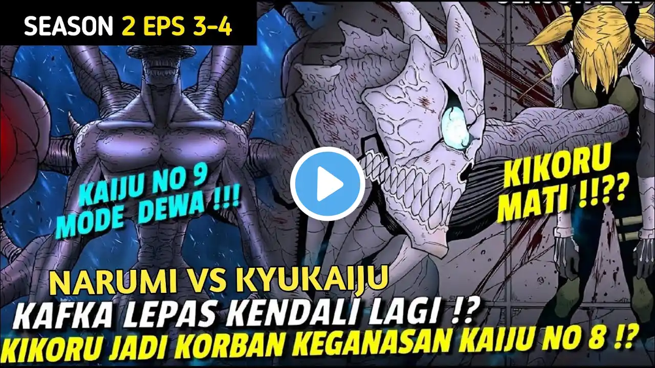 Kaiju no 8 season 2 eps 3-4 PERTARUNGAN YANG SENGIT❗KAFKA HILANG KENDALI LAGI ❓