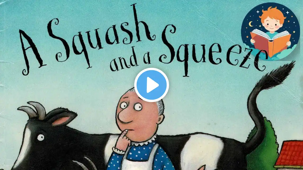 🏠 A Squash And A Squeeze - Julia Donaldson and Axel Scheffler | Read Aloud Kids Book | English