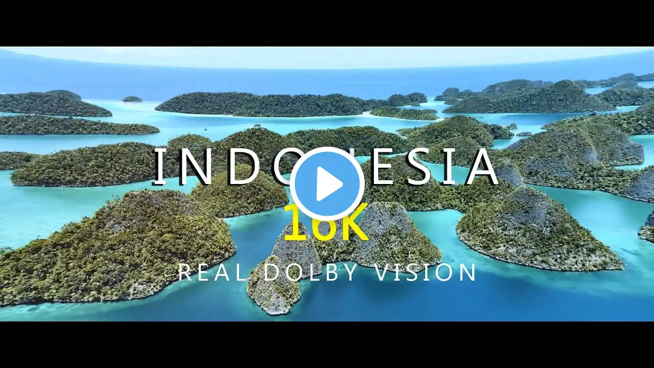 Indonesia | Real Dolby Vision | 16K HDR | Scenic Relaxation Film with Calming Music