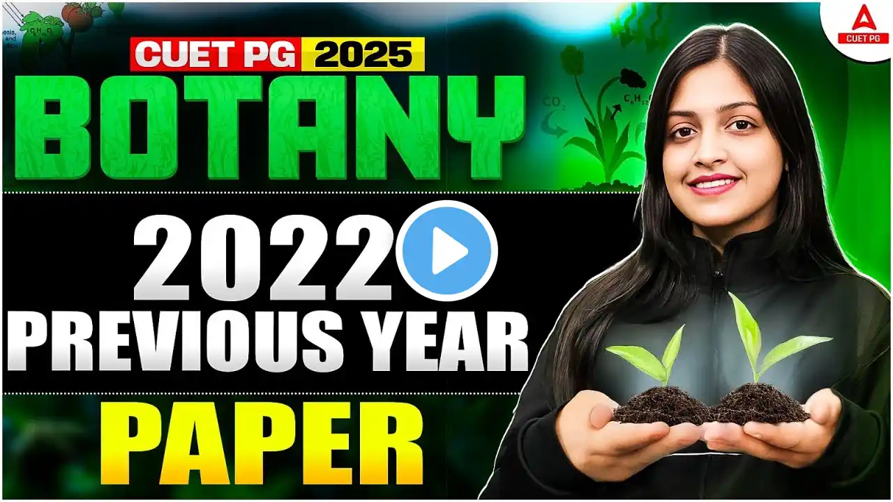 CUET PG Botany Previous Year Question Paper (2022 ) | CUET PG Botany Preparation 2025🔥