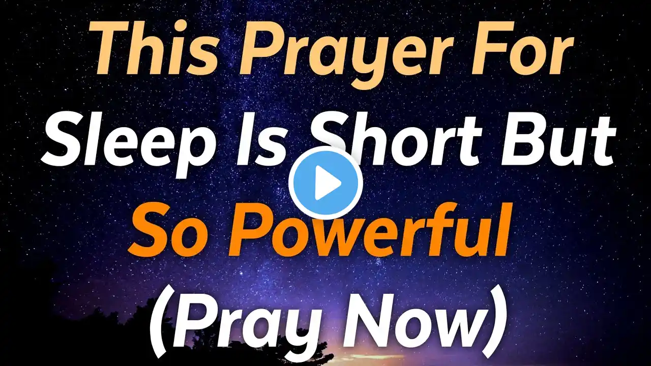 Watch What happens When You Say This Powerful Bedtime Prayer For Adults