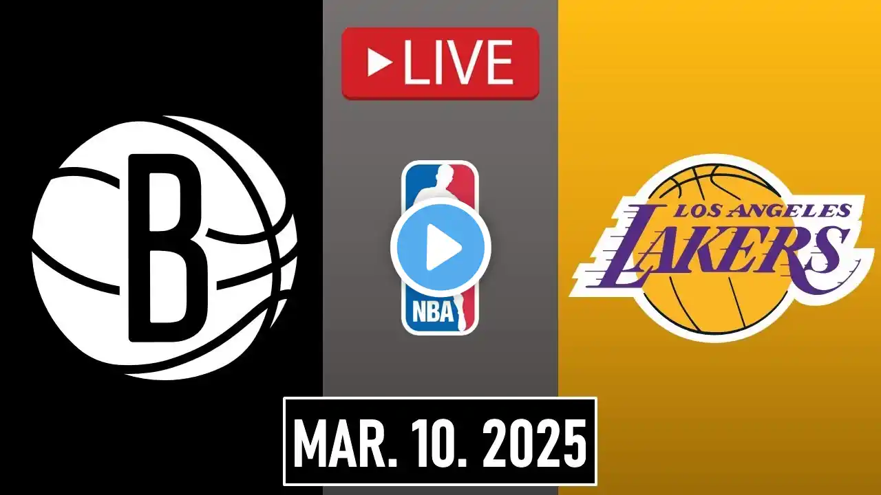 LIVE! Los Angeles Lakers vs Brooklyn Nets LIVE | March 10, 2025 | Nets vs Lakers NBA LIVE 2K