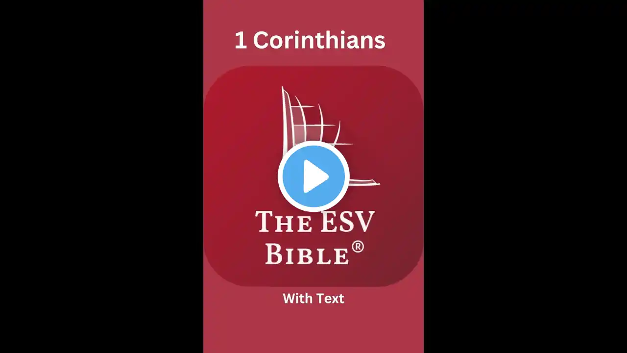 The ESV Audio Bible, 1 Corinthians Chapter 7