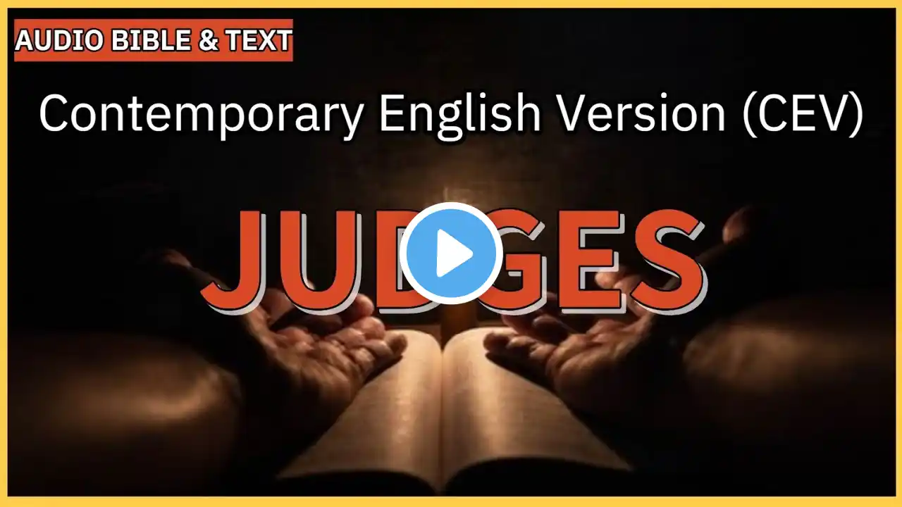 English Audio Bible | Judges (FULL STORY) | Contemporary English Version (CEV)