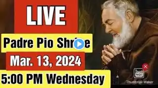 ST. PADRE PIO CHURCH LIVE TV MASS TODAY 5:00 PM March 13, 2023 WEDNESDAY