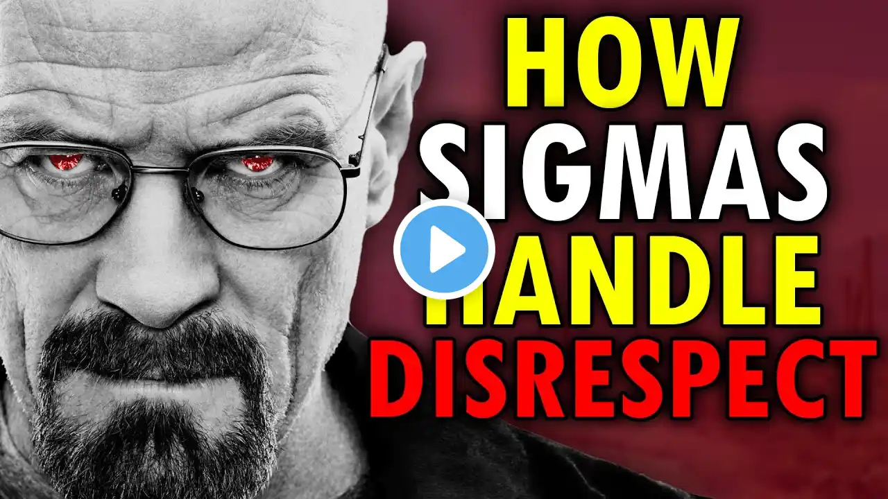 How Sigma Males Deal With Disrespect (9 Best Strategies)