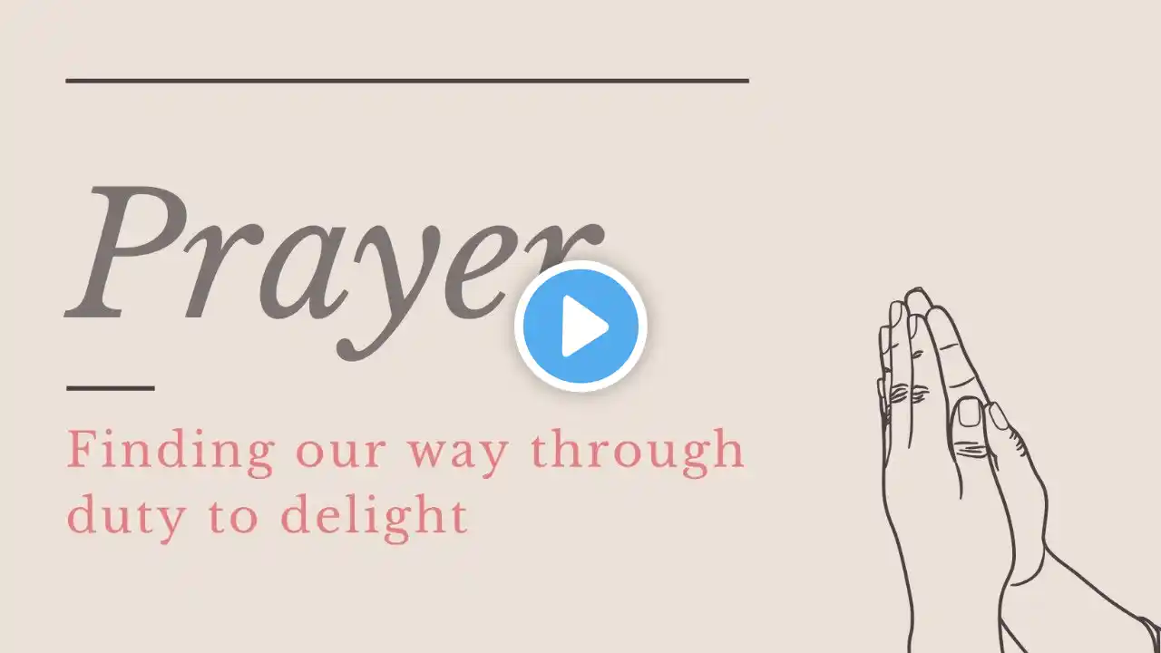 Understanding Prayer - Psalm 86:11-12