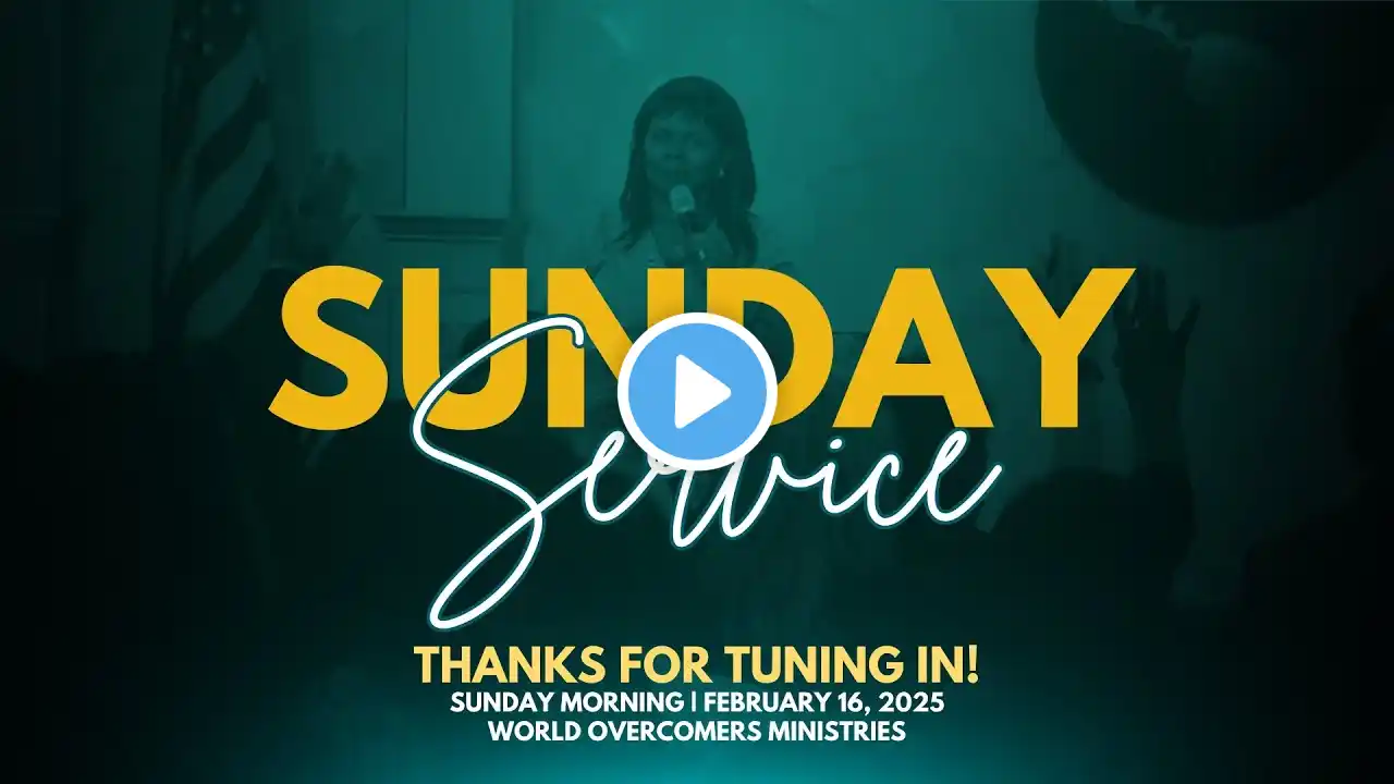 Sunday Morning Service - March 16, 2025