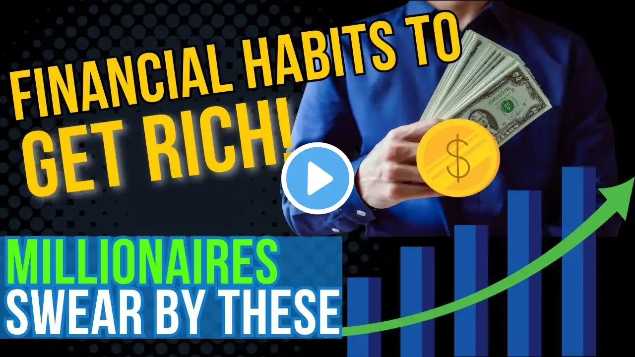 10 Powerful Money Habits to Grow Your Wealth