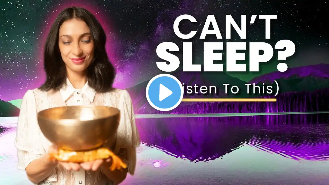 CAN'T SLEEP? Listen to these healing Sleep Sounds & Sleep Fast! | Tibetan Singing Bowls