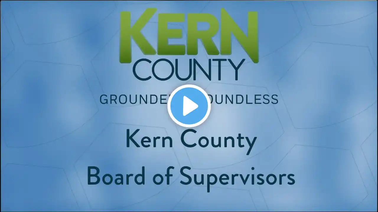 Kern County Board of Supervisors 9:00 a.m. meeting for Tuesday, November 10, 2020