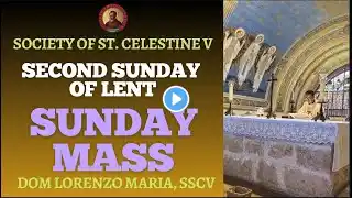 ST. CELESTINE V MONASTERY is live! MASS FOR BUSY PEOPLE 🌿 03/16/2025 | DOM LORENZO, SSCV