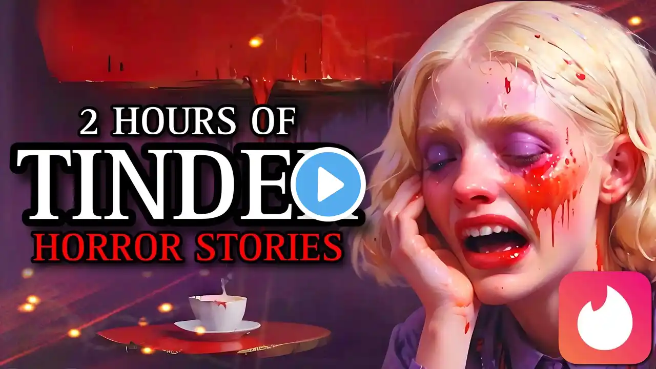 20 TRUE Terrifying Tinder Horror Stories MEGA COLLECTION 10 | (#scarystories) Ambient Fireplace
