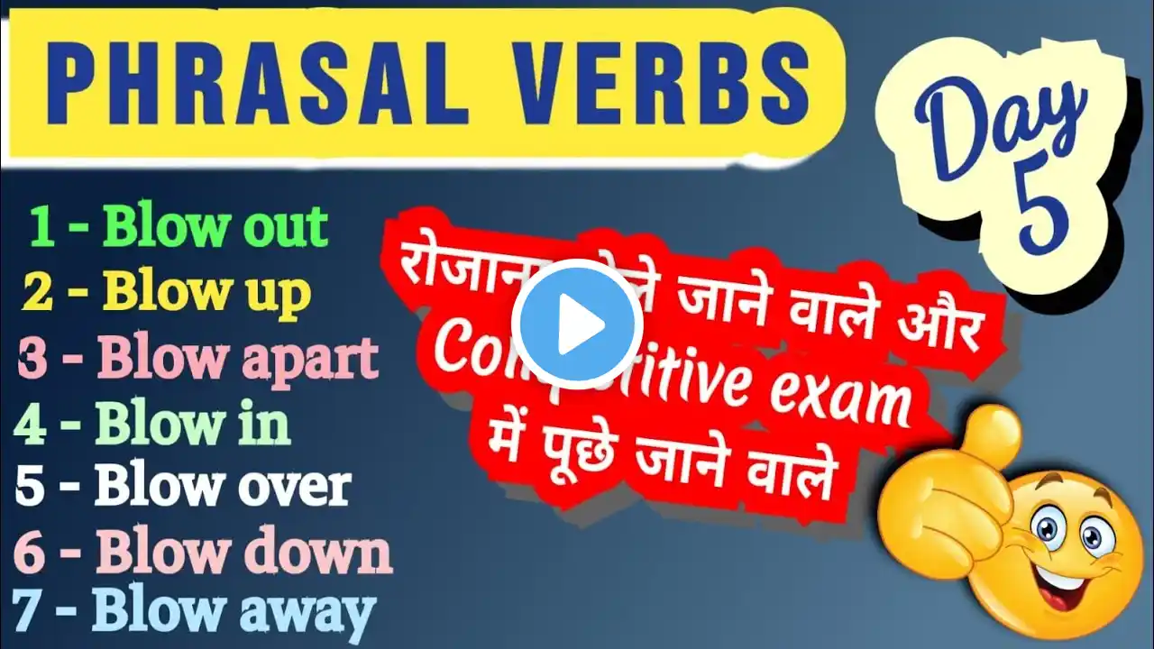 Learn English PHRASAL VERBS with BLOW | Phrasal Verbs for Competitive Exams With Examples, Day 5