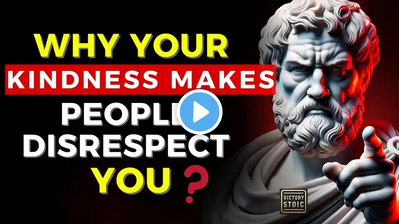 Is Kindness REALLY Making You A PUSHOVER l STOICISM